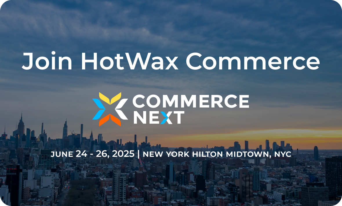 Join HotWax Commerce at Commerce Next 2025