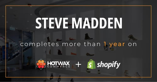 HotWax Commerce and Steve Madden: A Year of Innovation, Expansion, and Unprecedented Growth