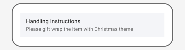 During the BOPIS order customer can give additional information as note, so that store associates can prepare for it for a better customer experience.