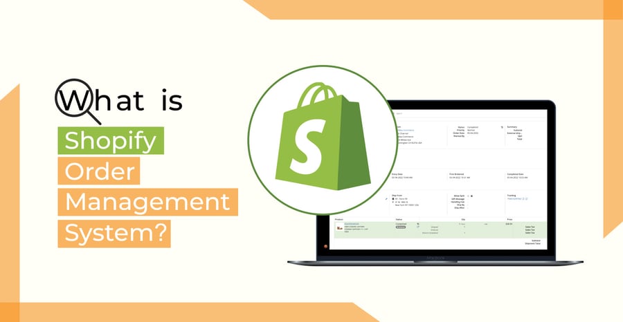 Shopify bag icon beside a laptop dashboard, explaining what a Shopify order management system is