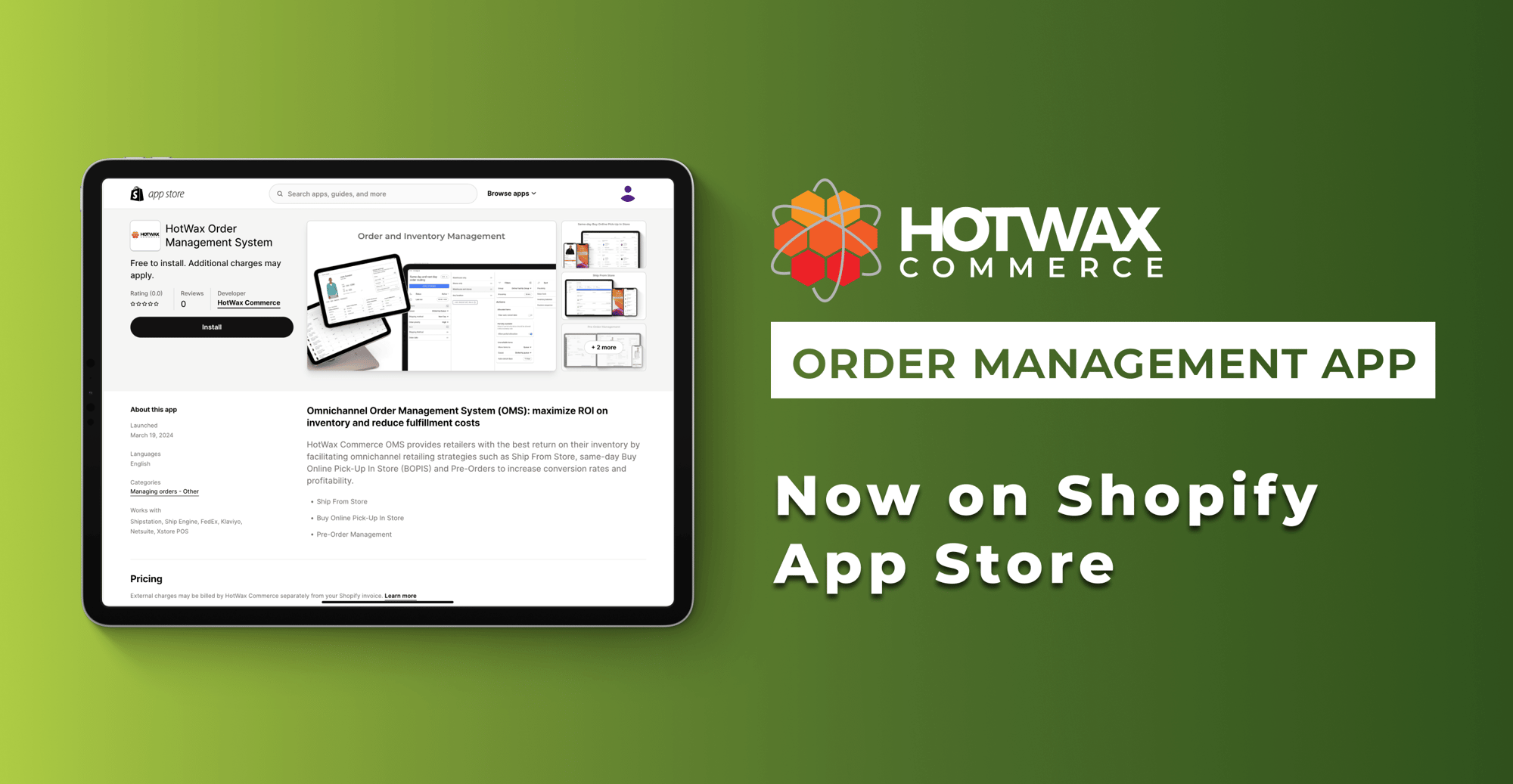 HotWax Order Management System on a tablet, now on the Shopify App Store, press banner