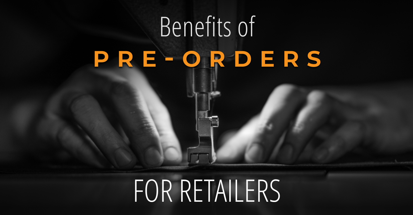 4 Key Benefits of Pre-Orders for Retailers