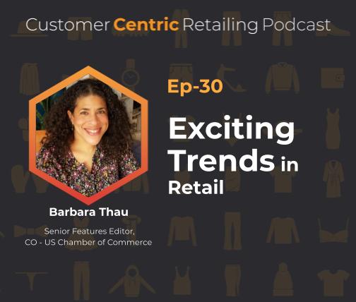 Exciting Trends in Retail With Barbara Thau